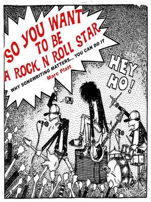 cover image of So You Want to Be a Rock N' Roll Star (Why Songwriting Matters)